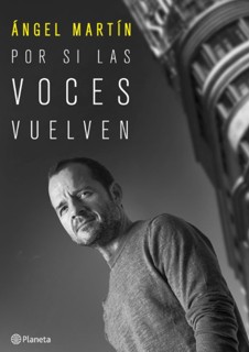 Por si las voces vuelven.